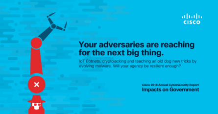 Cisco annual cybersecurity report iot cyber attack malware government