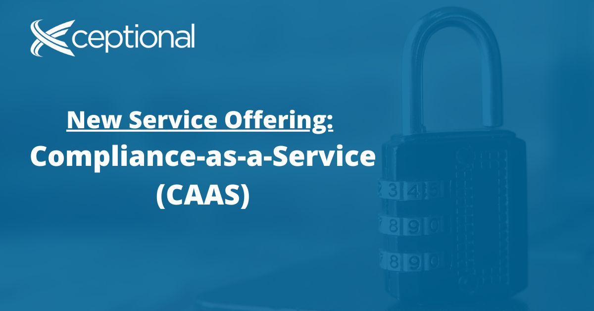 New Service Offering: Compliance-as-a-Service (CaaS)