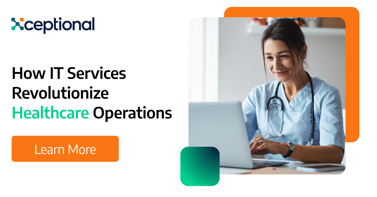 How IT Services Revolutionize Healthcare Operations